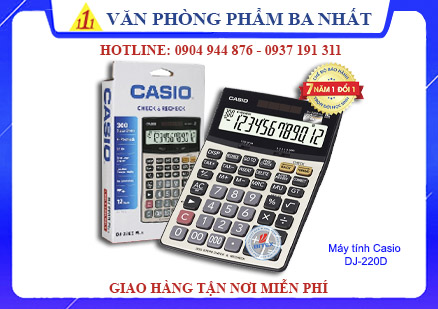 Máy tính Casio DJ-220D chính hãng giá rẻ tại TPHCM